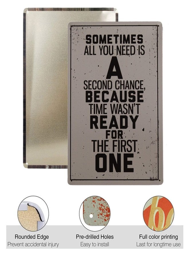 STORE 2508 Store2508 Vintage Metal Tin Sign Poster - Sometimes All You Need is a Second Chance 30x20 Cm - Image 2